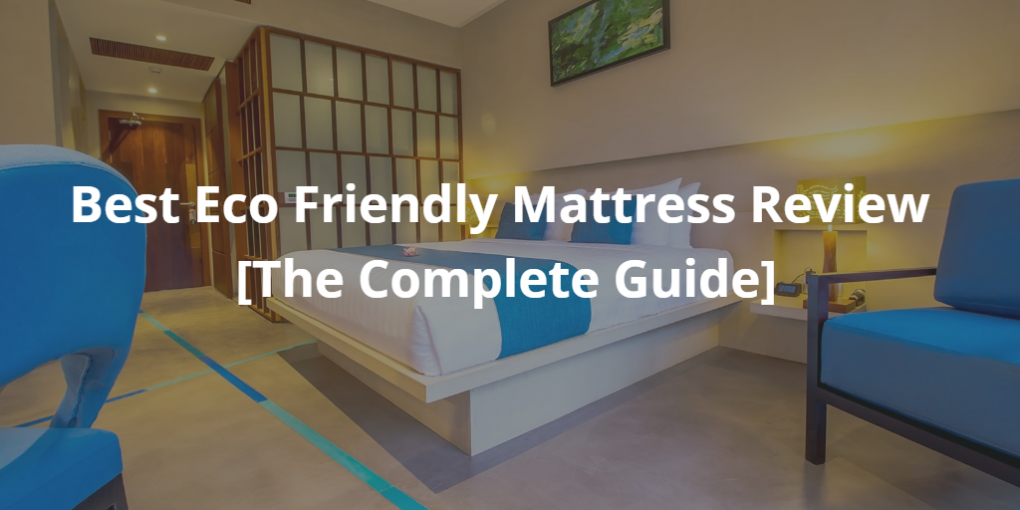 eco friendly mattress
